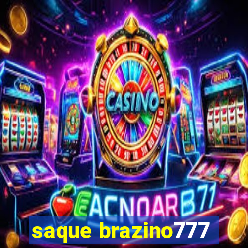 saque brazino777